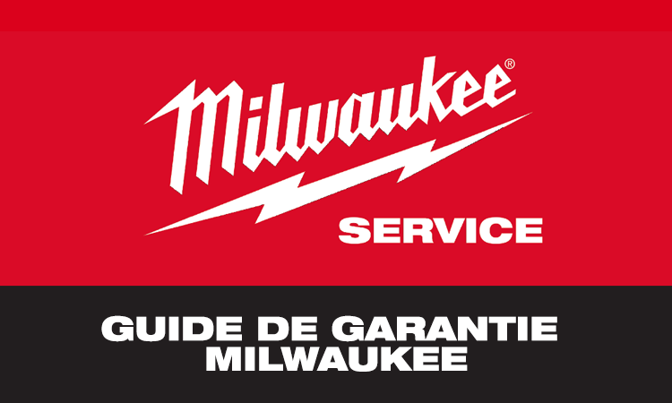 GUIDE DE GARANTIE MILWAUKEE