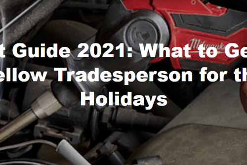 Gift Guide 2021: What to Get a Fellow Tradesperson for the Holidays