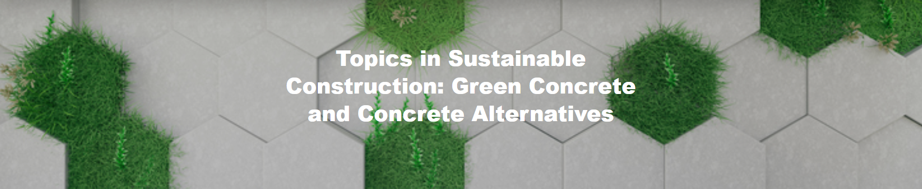 Topics In Sustainable Construction: Green Concrete And Concrete ...